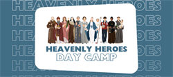 Heavenly Heroes Day Camp